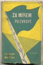 Za mírem po Evropě