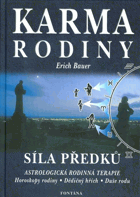 Karma rodiny - astrologická rodinná terapie - síla předků