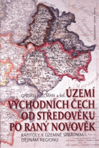 Území východních Čech od středověku po raný novověk