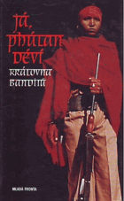 Já, Phúlan Déví královna banditů