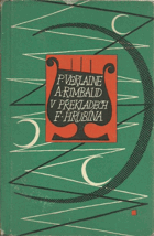 Mé tuláctví - Paul Verlaine a Arthur Rimbaud v překladech F. Hrubína