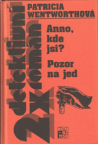 Anno, kde jsi? - Pozor na jed