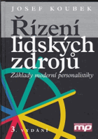Řízení lidských zdrojů - základy moderní personalistiky HR