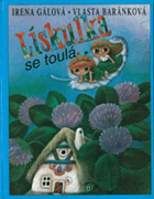 Lískulka se toulá - druhá kniha Lískulčiných příběhů