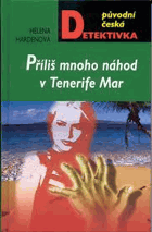 Příliš mnoho náhod v Tenerife Mar
