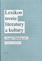 Lexikon teorie literatury a kultury - koncepce - osobnosti - základní pojmy