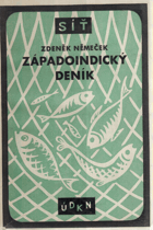 Západoindický deník BEZ OBÁLKY! NO COVER!