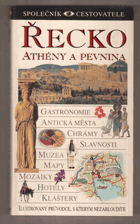Řecko - Athény a pevnina - ilustrovaný průvodce, s kterým nezabloudíte