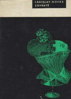 Závratě, čili, Zdoufalství - texty 1960-1965