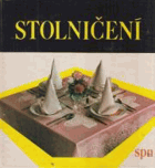 Stolničení pro studijní obor provoz hotelů a společného stravování a pro učební obor ...