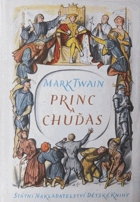 Princ a chuďas. Povídka pro mladé lidi bez rozdílu věku