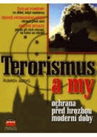 Terorismus a my základy sebeobrany