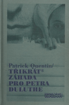 Třikrát záhada pro Petra Duluthe