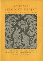 Výstava belgické krajky - Od 16. století do dnešní doby - Umělecko-průmyslové museum ... 29 ...