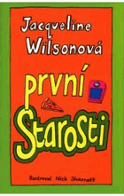 První starosti