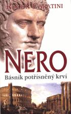 Nero - básník potřísněný krví