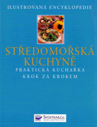 Středomořská kuchyně - praktická kuchařka krok za krokem
