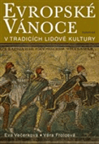 Evropské Vánoce - v tradicích lidové kultury