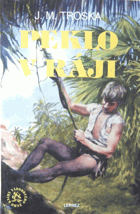 Peklo v ráji. Knihy táborového ohně sv.22