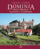 Dominia pánů z Hradce, Slavatů a Czerninů [Jindřichův Hradec, Černínové, Czernin, ...