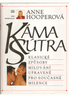 KámaSútra - klasické způsoby milování upravené pro současné milence