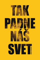 Tak padne náš svět
