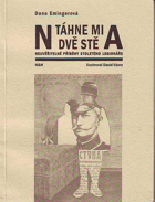 Táhne mi na dvě stě - neuvěřitelné příběhy mého stoletého dědy