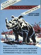 Velký ilustrovaný přírodopis všech tří říší I. Ssavci-ptáci