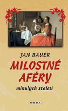Milostné aféry minulých staletí