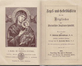 Regel- und Gebetbüchlein für die Mitglieder der Marianischen Jungfrauen-Sadalität
