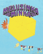Meluzínka Minka - kniha pohádek - pro děti od 6 let