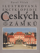 Ilustrovaná encyklopedie českých zámků