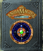 Moje kniha magie, čar a kouzel. The wandmaker's guidebook KOMPLET!