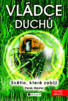 Vládce duchů - Světlo, které zabíjí