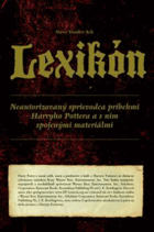 Lexikon - neautorizovaný průvodce příběhy Harryho Pottera a souvisejícími prameny