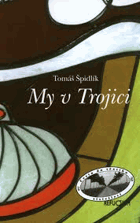 My v Trojici - krátká trinitární esej