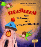 Strašibraši, aneb, Tajemství věže v Kamsehrabech