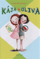 Kája + Oliva