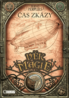 Věk magie, Čas zkázy