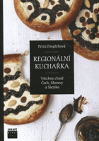 Regionální kuchařka - všechny chutě Čech, Moravy a Slezska