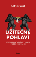 Užitečné pohlaví - pozoruhodný a zajímavý pohled na lidské pohlaví a sex