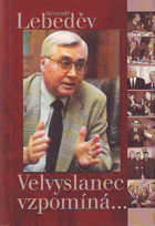 Velvyslanec vzpomíná