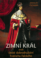 Zimní král aneb České dobrodružství Fridricha Falckého