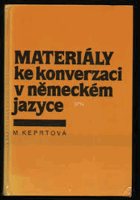 Materiály ke konverzaci v německém jazyce - tematický slovník.