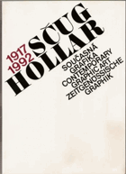 SČUG Hollar 1917 - 1992 Současná grafika