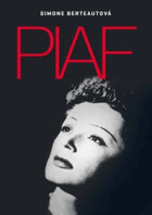 Edith Piaf KNIHA NEMÁ PAPÍROVÝ OBAL