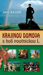 Krajinou domova s holí poutnickou 1