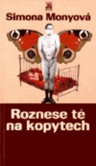 Roznese tě na kopytech