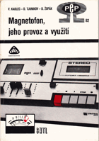 Magnetofon, jeho provoz a využití