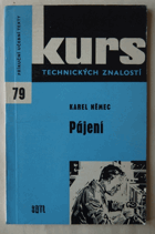 Pájení - učební pomůcka k odbornému školení učňů a dělníků